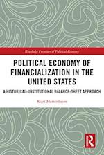 Political Economy of Financialization in the United States