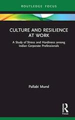 Culture and Resilience at Work