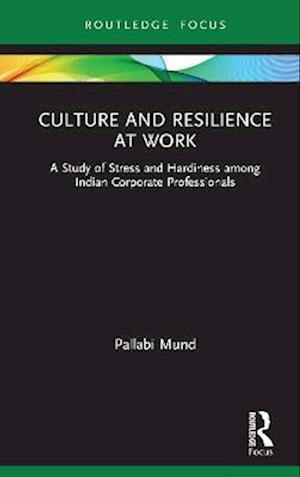 Culture and Resilience at Work