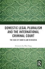 Domestic Legal Pluralism and the International Criminal Court