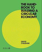 Handbook to Building a Circular Economy