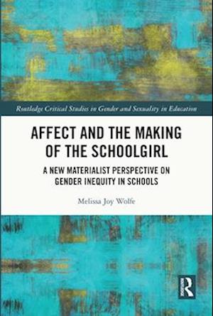 Affect and the Making of the Schoolgirl