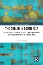 The Qur''an in South Asia