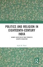 Politics and Religion in Eighteenth-Century India