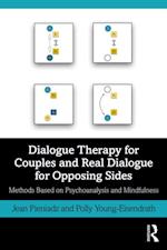 Dialogue Therapy for Couples and Real Dialogue for Opposing Sides