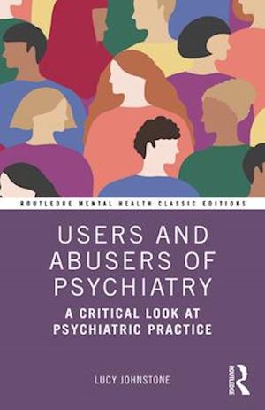 Users and Abusers of Psychiatry