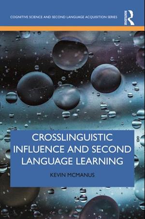 Crosslinguistic Influence and Second Language Learning