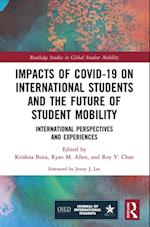 Impacts of COVID-19 on International Students and the Future of Student Mobility
