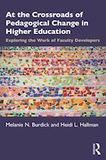 At the Crossroads of Pedagogical Change in Higher Education