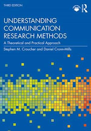 Understanding Communication Research Methods