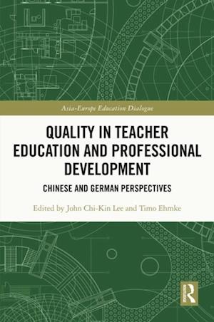 Quality in Teacher Education and Professional Development