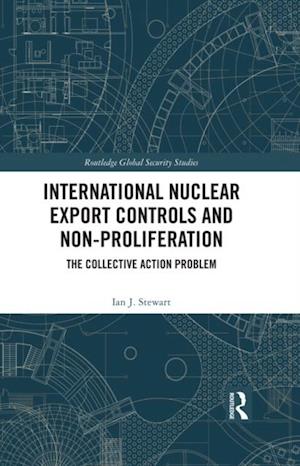 International Nuclear Export Controls and Non-Proliferation