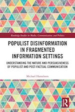 Populist Disinformation in Fragmented Information Settings