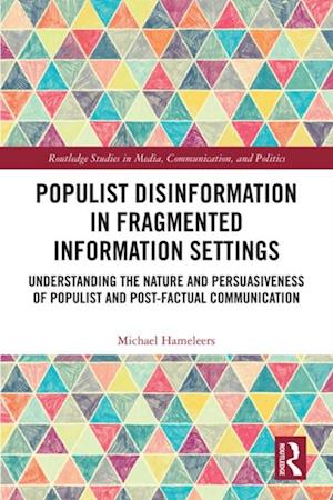 Populist Disinformation in Fragmented Information Settings