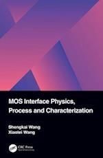 MOS Interface Physics, Process and Characterization