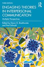 Engaging Theories in Interpersonal Communication