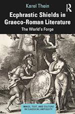 Ecphrastic Shields in Graeco-Roman Literature