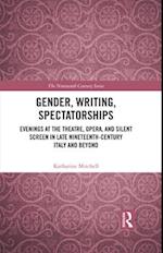 Gender, Writing, Spectatorships