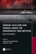Seismic Analysis and Design using the Endurance Time Method