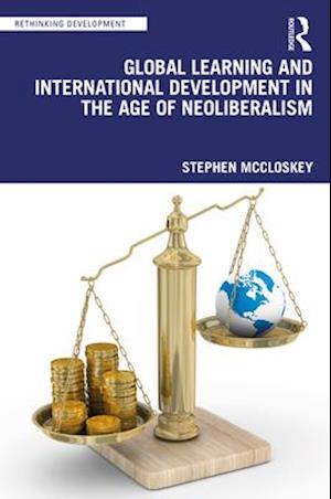 Global Learning and International Development in the Age of Neoliberalism