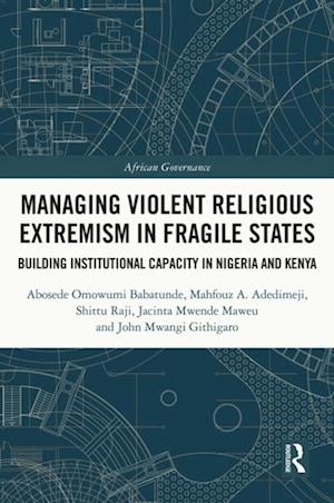 Managing Violent Religious Extremism in Fragile States