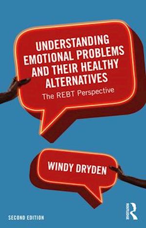 Understanding Emotional Problems and their Healthy Alternatives