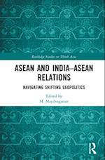 ASEAN and India–ASEAN Relations