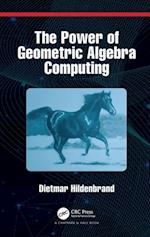 The Power of Geometric Algebra Computing