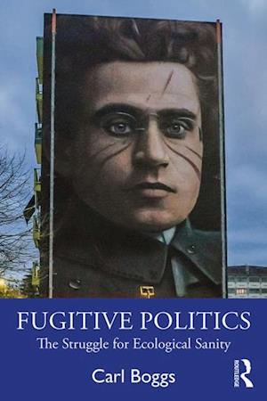 Fugitive Politics