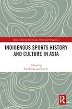 Indigenous Sports History and Culture in Asia