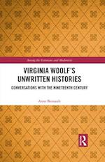 Virginia Woolf's Unwritten Histories