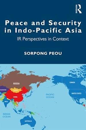 Peace and Security in Indo-Pacific Asia