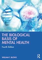 The Biological Basis of Mental Health