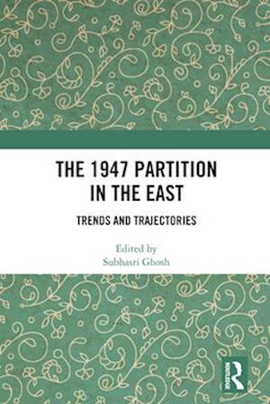 The 1947 Partition in The East