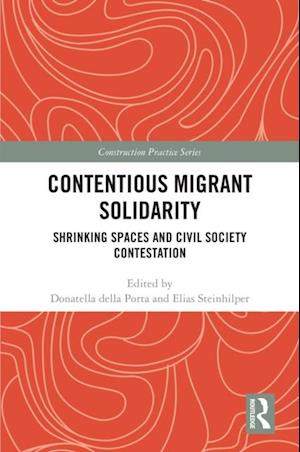 Contentious Migrant Solidarity