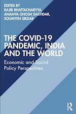 COVID-19 Pandemic, India and the World