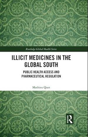 Illicit Medicines in the Global South