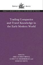 Trading Companies and Travel Knowledge in the Early Modern World