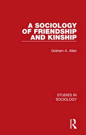 Sociology of Friendship and Kinship