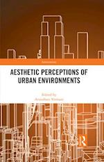 Aesthetic Perceptions of Urban Environments