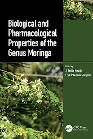 Biological and Pharmacological Properties of the Genus Moringa