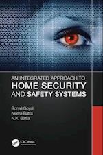 Integrated Approach to Home Security and Safety Systems