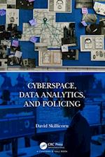 Cyberspace, Data Analytics, and Policing