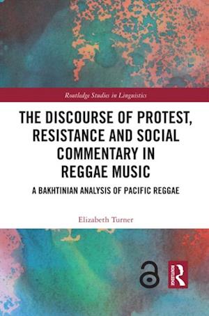 Discourse of Protest, Resistance and Social Commentary in Reggae Music