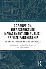 Corruption, Infrastructure Management and Public Private Partnership