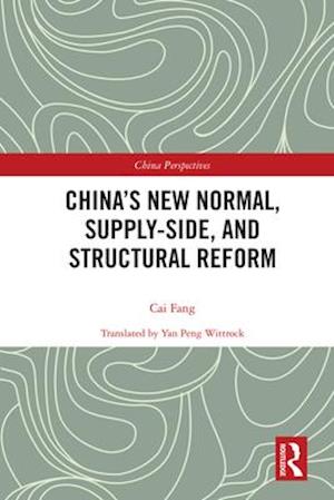 China's New Normal, Supply-side, and Structural Reform