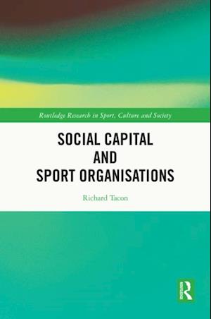 Social Capital and Sport Organisations