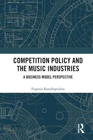 Competition Policy and the Music Industries