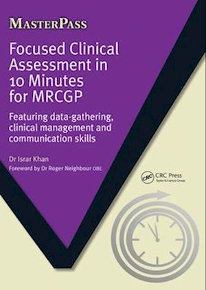 Focused Clinical Assessment in 10 Minutes for MRCGP