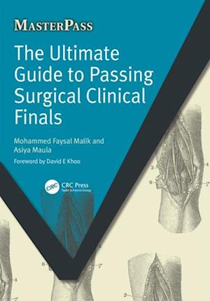 Ultimate Guide to Passing Surgical Clinical Finals